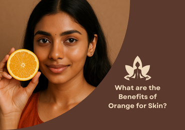 What are the Benefits of Orange for Skin