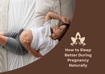 How to Sleep Better During Pregnancy Naturally