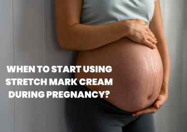 When To Start Using Stretch Mark Cream During Pregnancy?