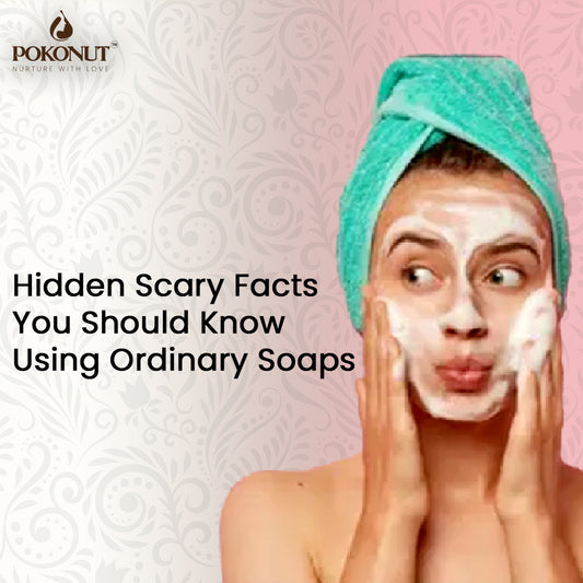 Hidden Scary Facts You Should Know Using Ordinary Soaps!