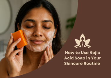 How to Use Kojic Acid Soap in Your Skincare Routine Without Side Effects