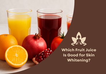 Which Fruit Juice Is Good for Skin Whitening
