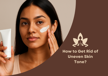 How to Get Rid of Uneven Skin Tone and How Long It Really Takes to See Results
