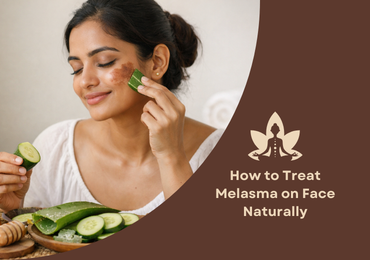 How to Treat Melasma on Face Naturally Without Damaging Your Skin