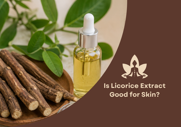 Is Licorice Extract Good for Skin