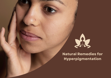 Top 5 Natural Remedies for Hyperpigmentation