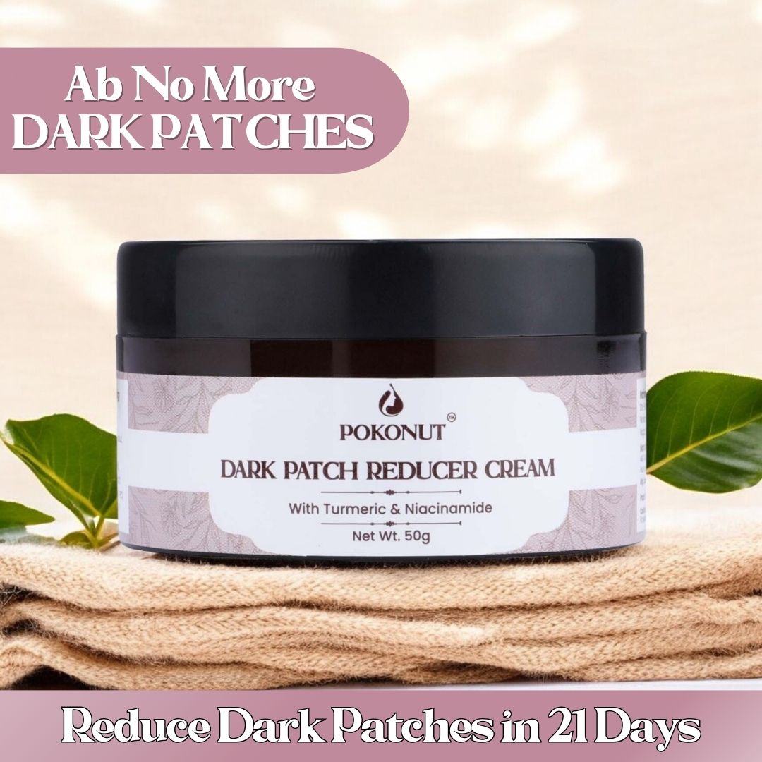 Dark Patch Reducer Cream